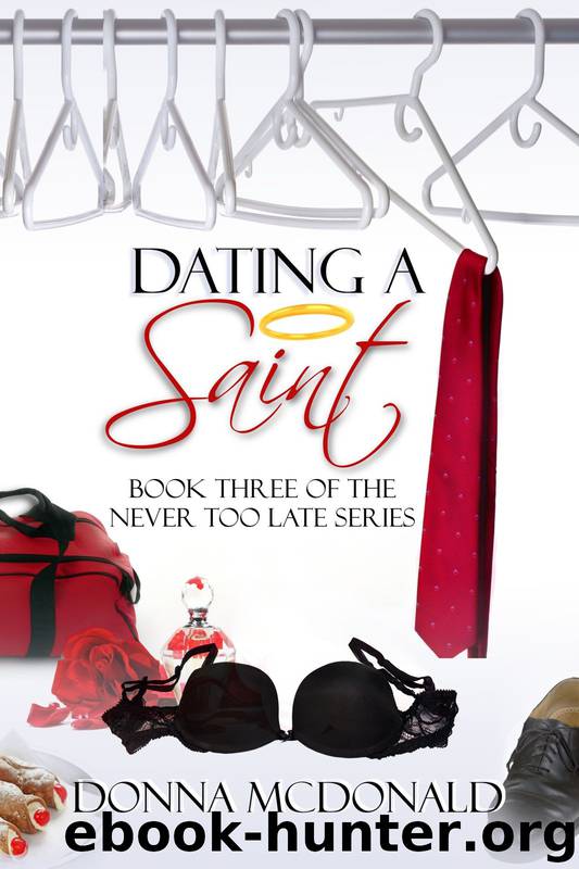 Dating a Saint by Donna McDonald