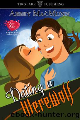 Dating a Werewolf by Abbey MacMunn