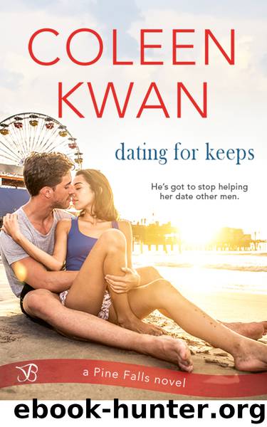 Dating for Keeps (Pine Falls) by Coleen Kwan