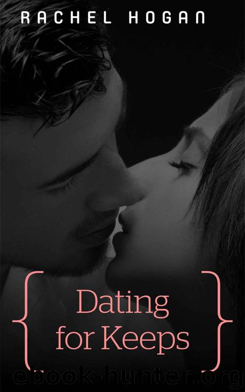 Dating for Keeps by Hogan Rachel