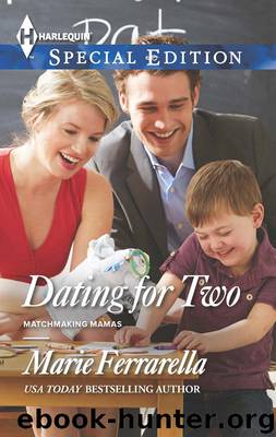 Dating for Two (Matchmaking Mamas) by Marie Ferrarella