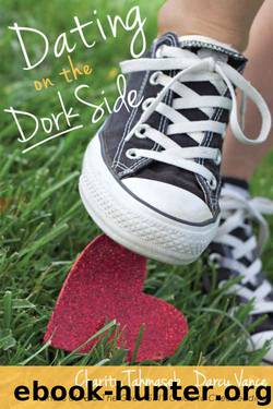 Dating on the Dork Side by Charity Tahmaseb & Darcy Vance