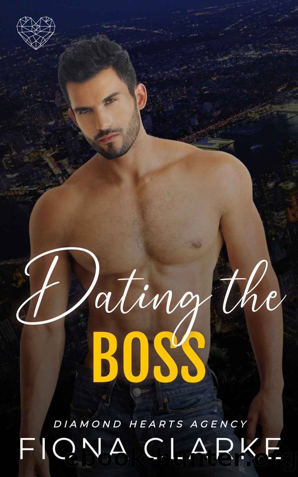 Dating the Boss by Clarke Fiona