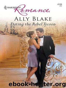 Dating the Rebel Tycoon by Ally Blake