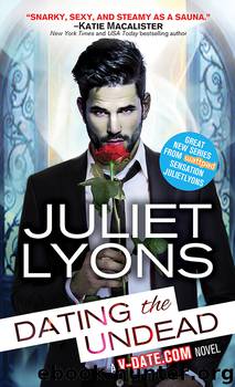 Dating the Undead by Juliet Lyons