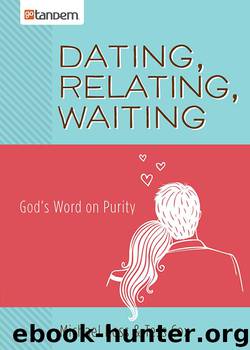 Dating, Relating, Waiting by Michael Ross