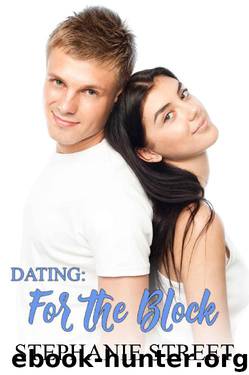 Dating: For the Block by Stephanie Street