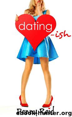 Dating-ish (Knitting in the City Book 6) by Penny Reid