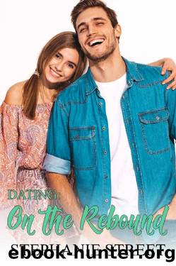 Dating_On the Rebound by Stephanie Street