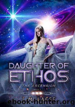 Daughter Of Ethos: The Ascension Book 7 by L. M. Lacee