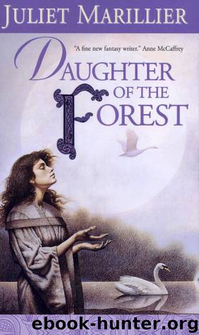 Daughter Of The Forest by Juliet Marillier