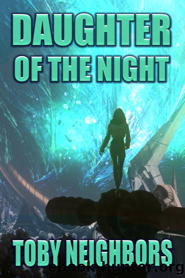 Daughter Of The Night: A Novel Of The Fray (Order of Scion) by Toby Neighbors