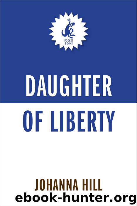 Daughter of Liberty by Johanna Hill