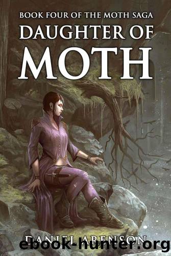 Daughter of Moth by Daniel Arenson