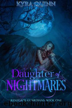 Daughter of Nightmares by Kyra Quinn