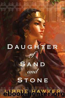 Daughter of Sand and Stone by Libbie Hawker