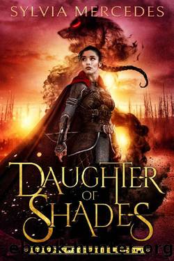 Daughter of Shades (The Venatrix Chronicles Book 1) by Sylvia Mercedes
