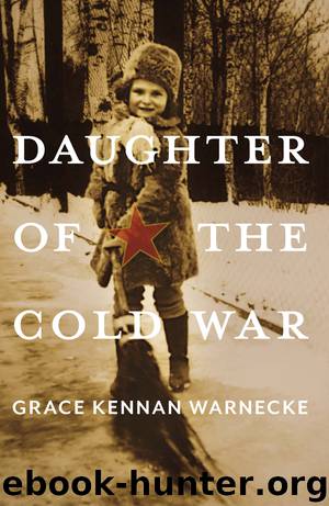 Daughter of the Cold War by Grace Kennan Warnecke
