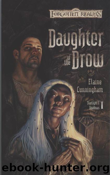 Daughter of the Drow by Elaine Cunningham