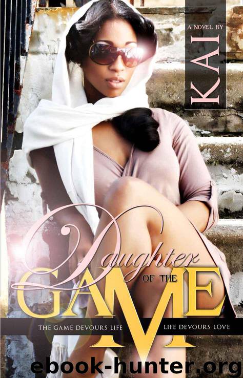 Daughter of the Game (5 Star Publications Presents) by KAI