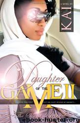 Daughter of the Game II: The Secret Keeper by KAI