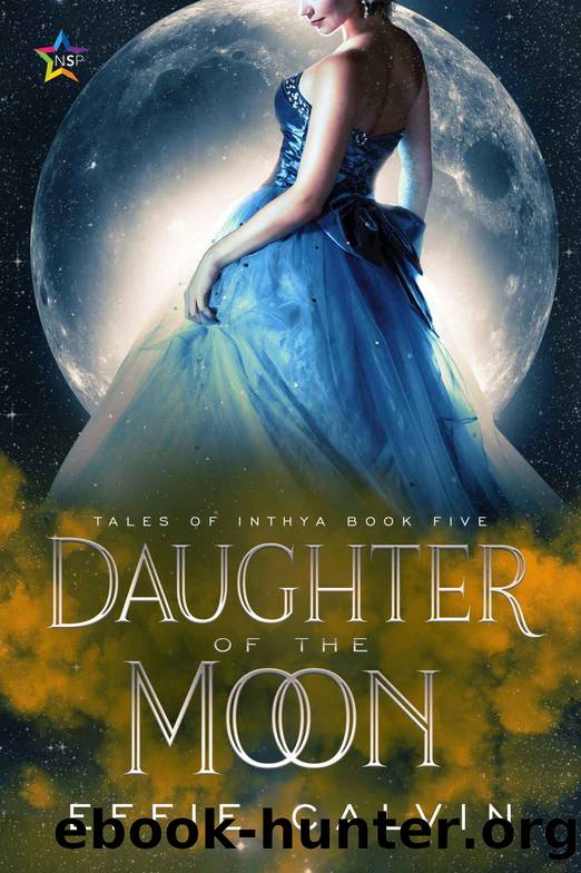 Daughter of the Moon (Tales of Inthya) by Effie Calvin