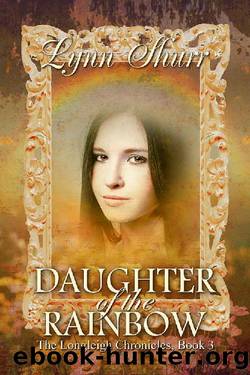 Daughter of the Rainbow by Lynn Shurr