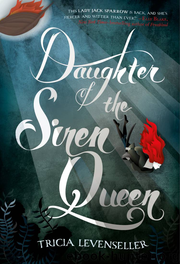 Daughter of the Siren Queen by Tricia Levenseller