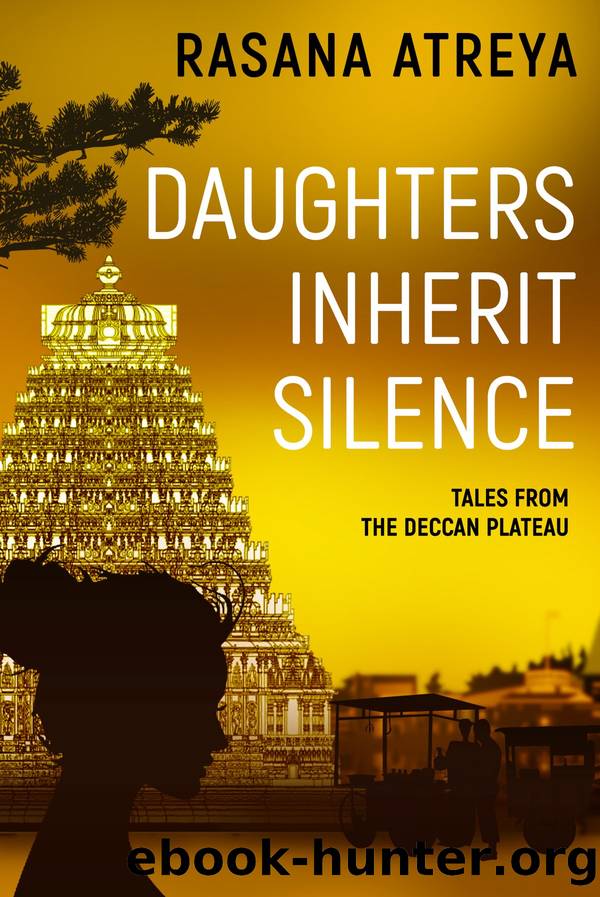 Daughters Inherit Silence by Rasana Atreya