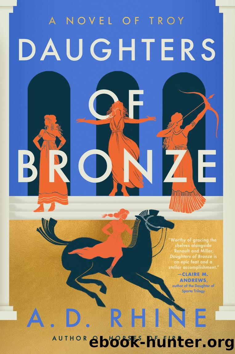 Daughters of Bronze by A. D. Rhine