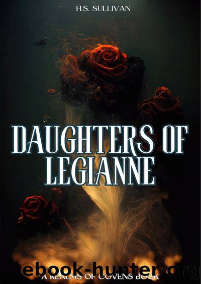 Daughters of Legianne by H.S. Sullivan