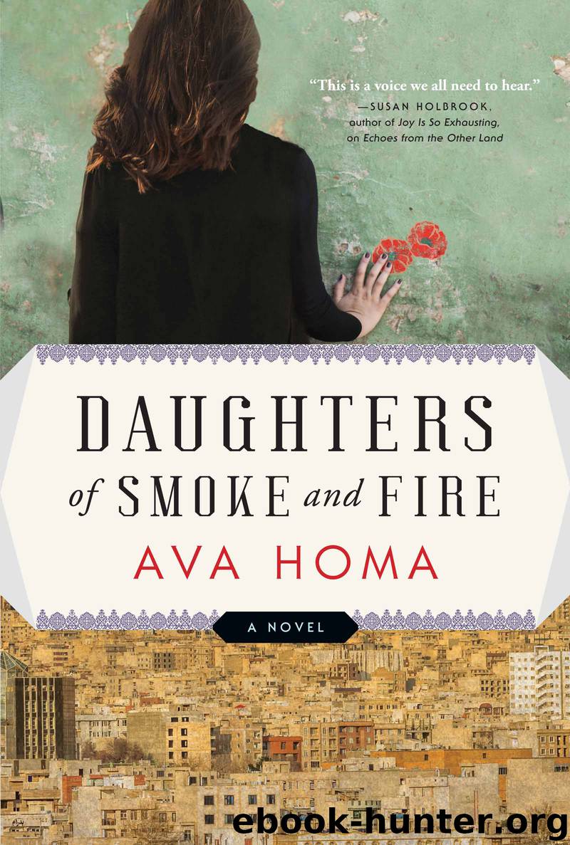 Daughters of Smoke and Fire by Ava Homa