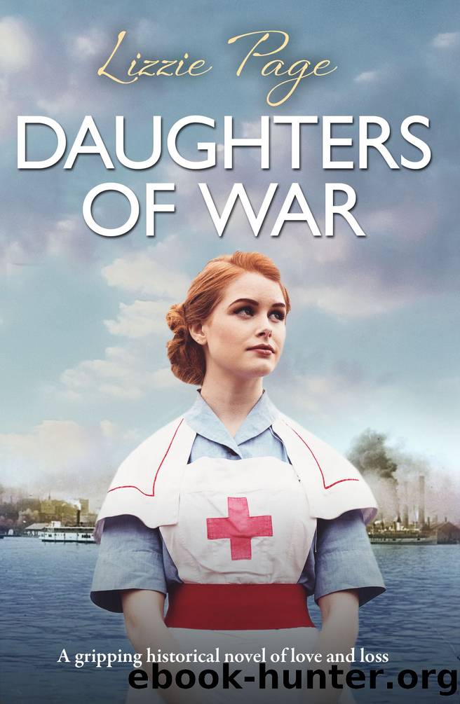 Daughters of War: A gripping historical novel of love and loss by Lizzie Page