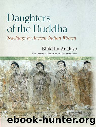 Daughters of the Buddha by Analayo Bhikkhu