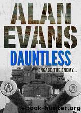 Dauntless by Alan Evans