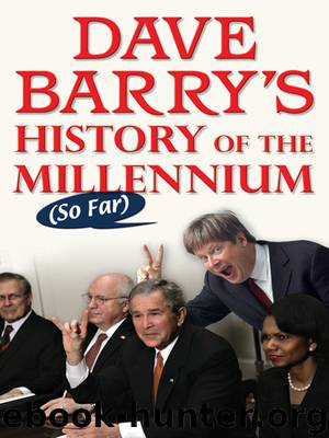 Dave Barry's History of the Millennium (So Far) by Dave Barry