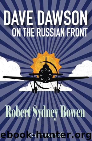 Dave Dawson on the Russian Front by Robert Sydney Bowen