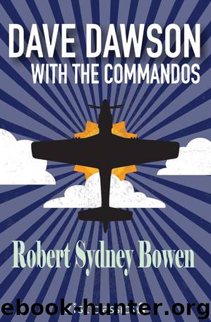 Dave Dawson with the Commandos by Robert Sydney Bowen