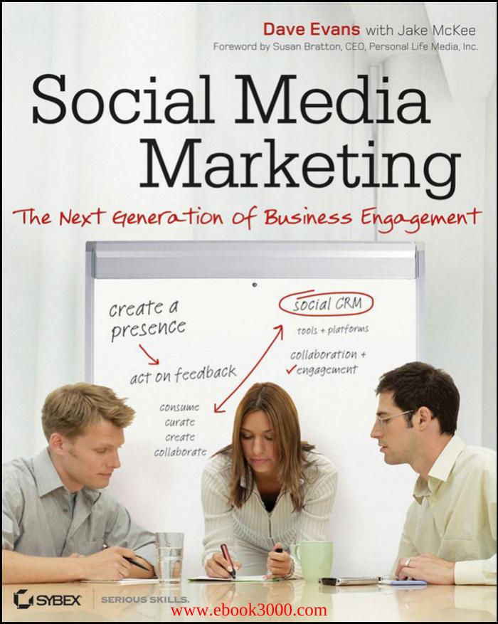 Dave Evans - Social Media Marketing: The Next Generation of Business Engagement by Unknow