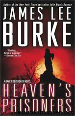 Dave Robicheaux 02 - Heaven's Prisoners by James Lee Burke