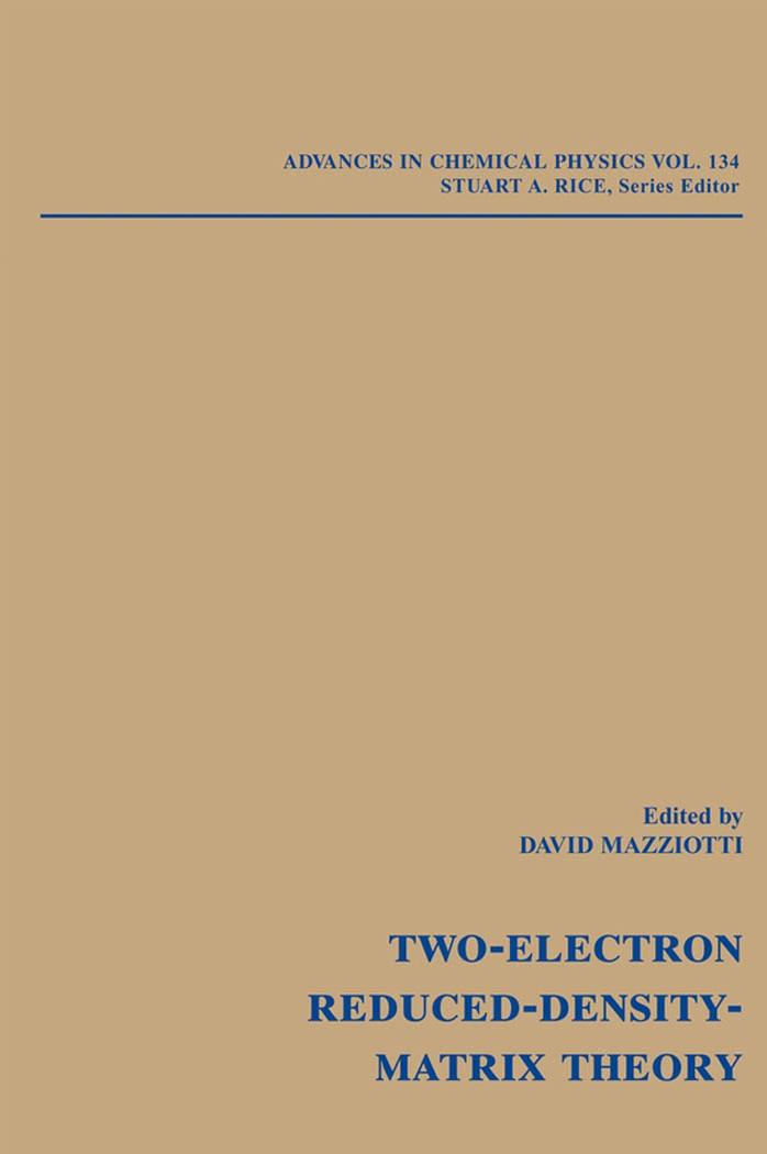 David A Mazziotti Adv In Chemical Physics Reduced Density Matrix Mechanics With Application To Many Electron Atoms And Molecules Volume 134 by Unknown