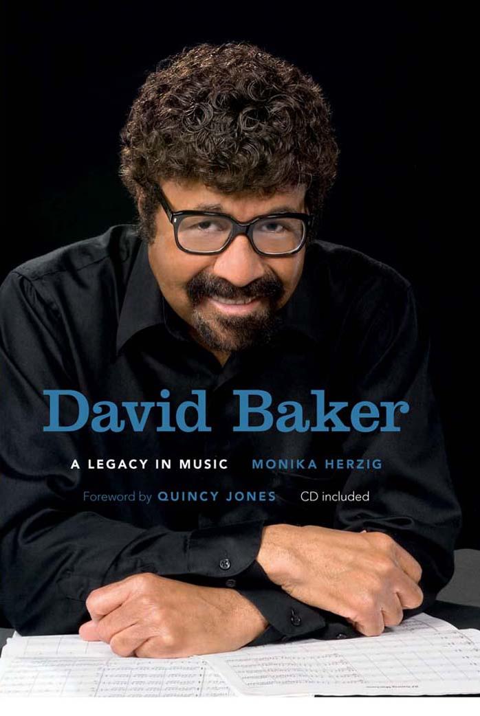 David Baker: A Legacy in Music by Unknow