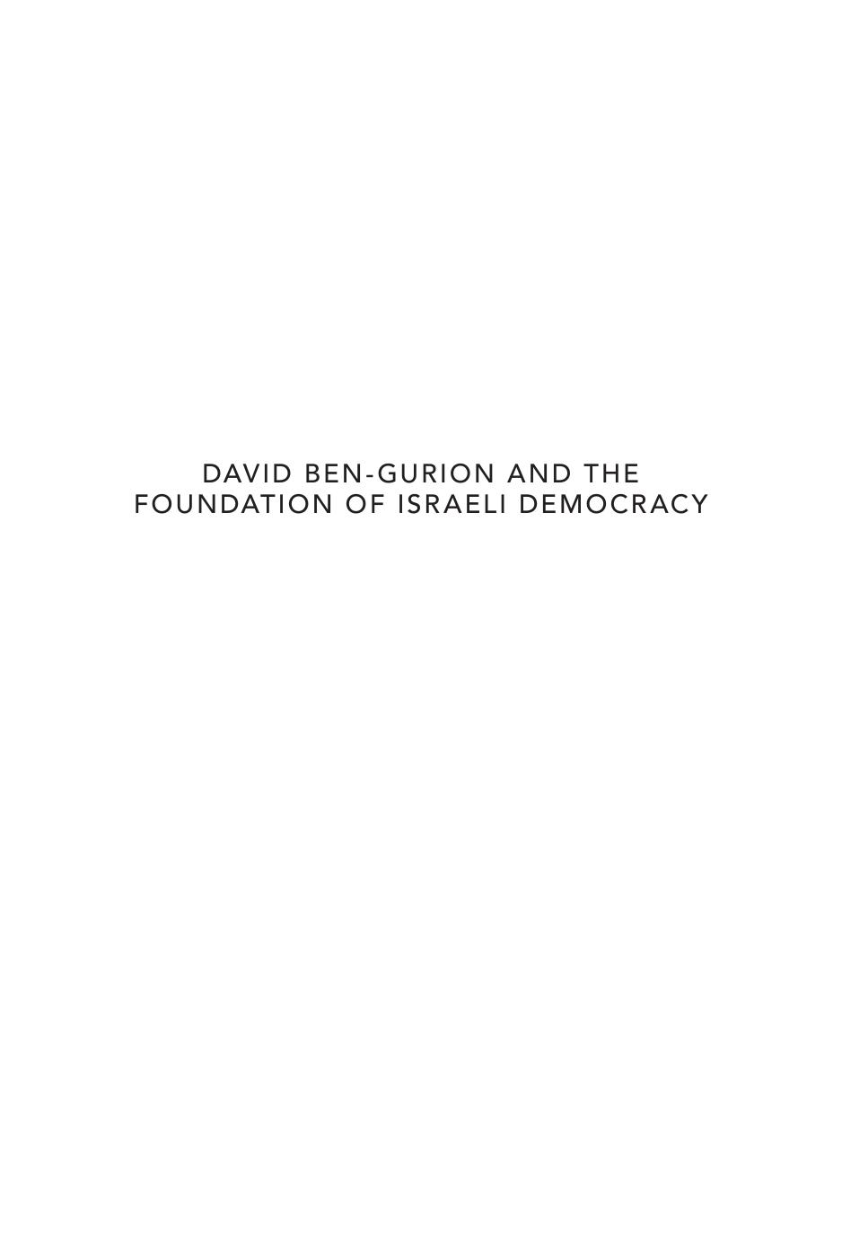 David Ben-Gurion and the Foundation of Israeli Democracy by Nir Kedar; Haim Watzman
