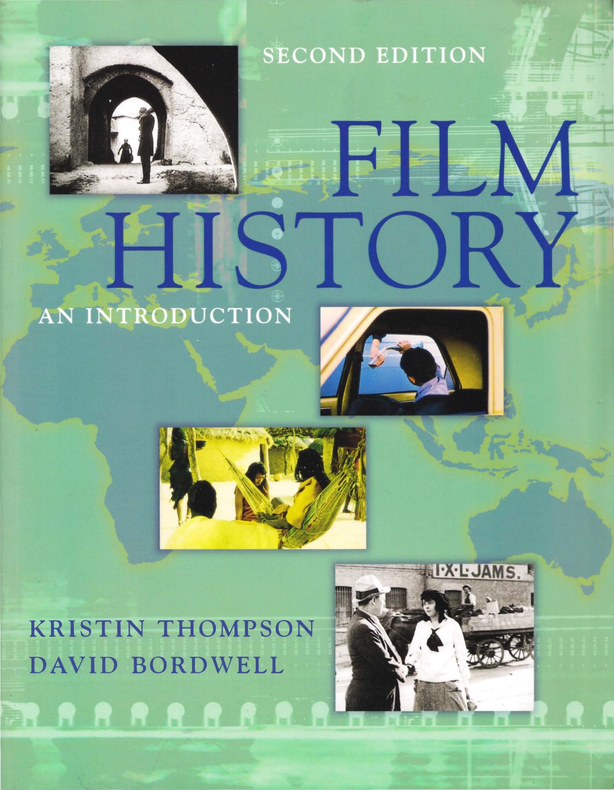 David Bordwell. Film History An Introduction by CerealRipper