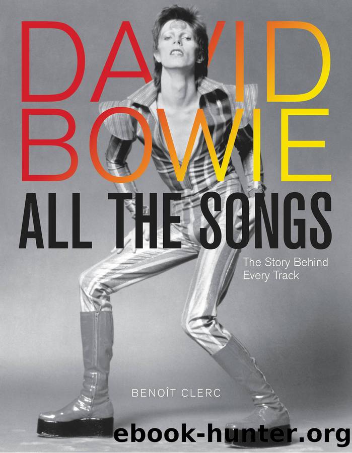 David Bowie All the Songs by Benoît Clerc