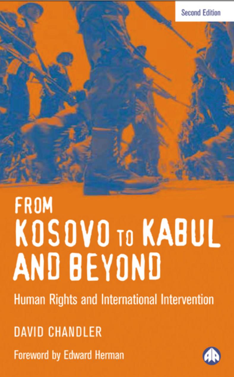 David Chandler-From Kosovo to Kabul and Beyond Human Rights and International Intervention-Pluto Press(2005) by Unknown