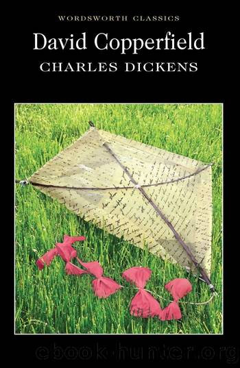 David Copperfield (Wordsworth Classics) by Charles Dickens