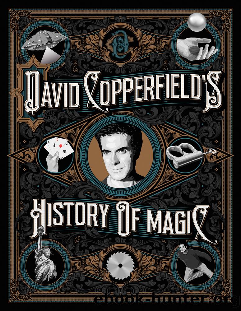 David Copperfield's History of Magic by David Copperfield & Richard Wiseman & David Britland
