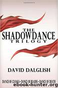 David Dalglish Shadow Dance Omnibus by Dalglish David & David Dalglish