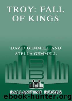 David Gemmell - [Troy 03] - Fall Of Kings (v5.0) by David Gemmell